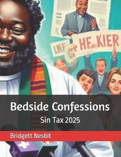 Bedside Confessions: Sin Tax Assessment 2025