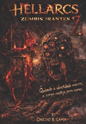 HELLARCs: Zumbis Irantes