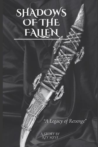 Shadows of the Fallen: A Legacy of Revenge