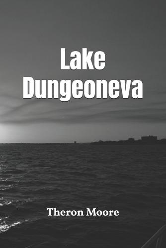 Lake Dungeoneva