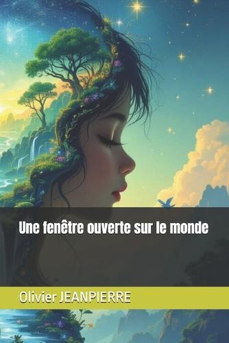Une fenêtre ouverte sur le monde