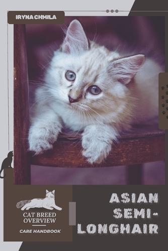 Asian Semi-longhair: Cat breed overview, care handbook