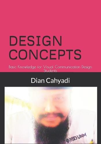 Design Concepts: Basic Knowledge for Visual Communication Design Students