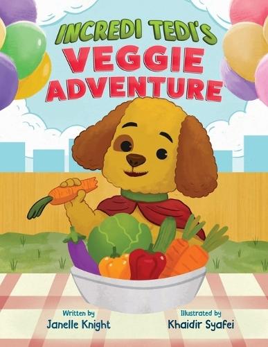 Incredi Tedi's Veggie Adventure: From Picky Eater to Veggie Superhero!