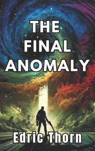 The Final Anomaly