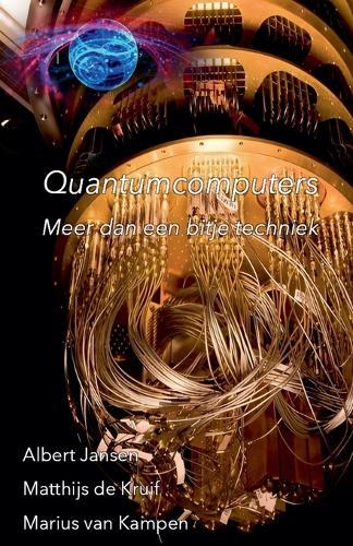 Quantumcomputers: Meer dan een bitje techniek