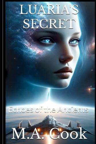 Luaria's Secret: Echoes of the Ancients