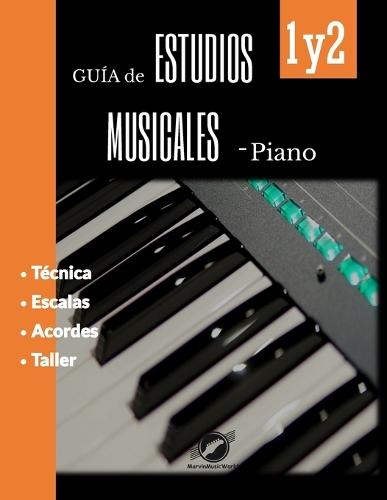 Guia de Estudios Musicales Piano: Piano