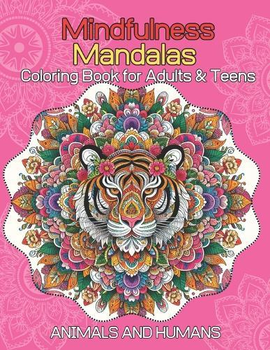 Coloring Book for Adults & Teens Mandalas Style for Relaxation: Wildlife Stress Relief Patterns Beautiful Animals Coloring Page