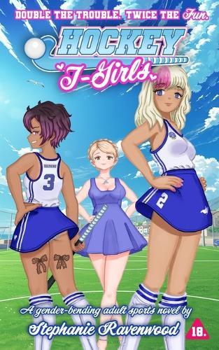 Hockey T-Girls: A Gender Bending Adult Sports Novel