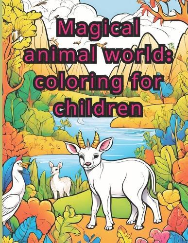 Jungle Colors: "Animal Coloring Book: ""Colors of the Forest: An Exquisite Journey Through Nature's Palette - An Animal Coloring Book"""
