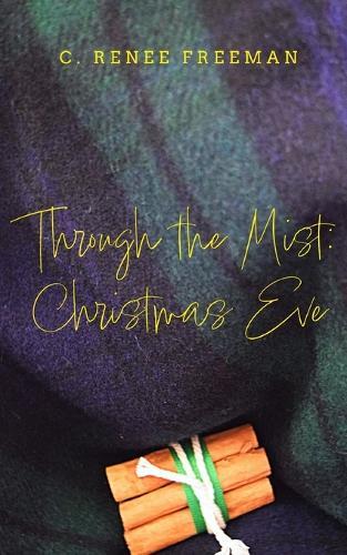 Through the Mist: Christmas Eve