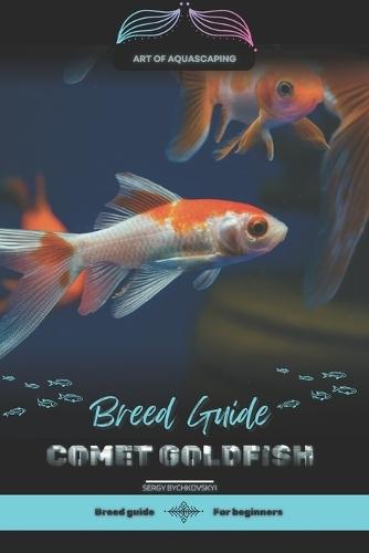 Comet Goldfish: Art of Aquascaping: Designing Stunning Environments for Aquarium Fish