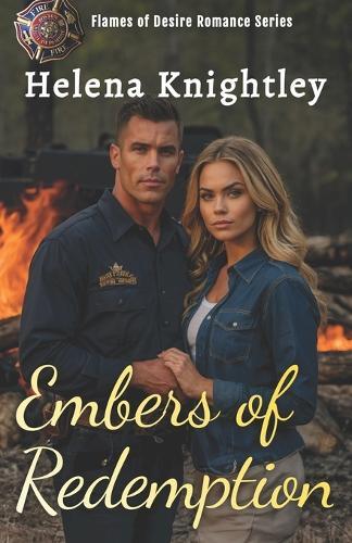 Embers of Redemption: Flames of Desire