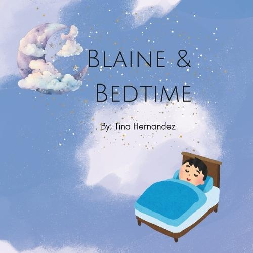 Blaine & Bedtime