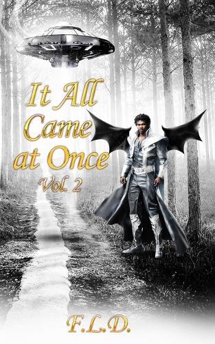 It All Came At Once Vol. 2