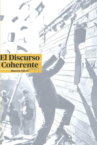 El Discurso Coherente