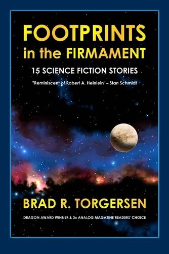 Footprints in the Firmament: 15 Science Fiction Stories