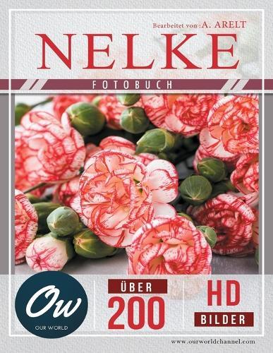 Nelke: Fotobuch - Über 200 HD-Bilder