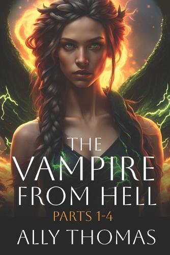The Vampire from Hell (Parts 1-4)