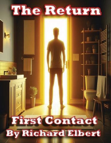 The Return: First Contact