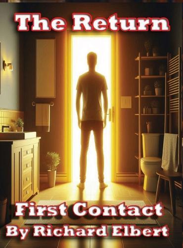 The Return: First Contact