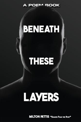 Beneath The Layers
