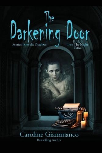 The Darkening Door: Stories from the Shadows