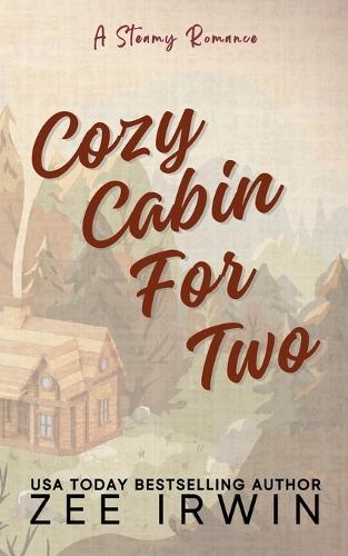 Cozy Cabin For Two (Special Edition): A Steamy Fall Forbidden Romance on a Montana Ranch