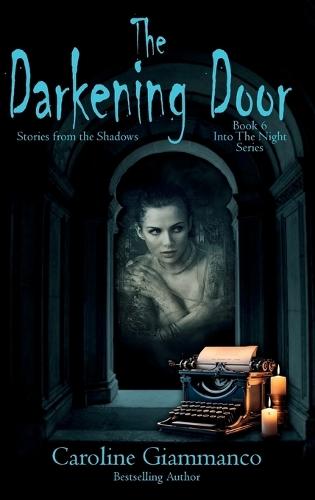 The Darkening Door: Stories from the Shadows