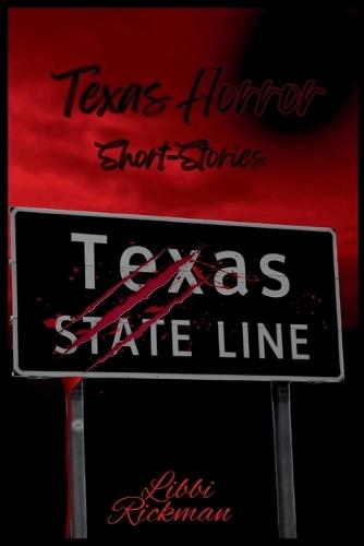 Texas Horror: Short story collection