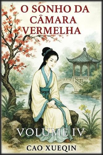 O Sonho da Câmara Vermelha: Volume 4: Declínio e despedida