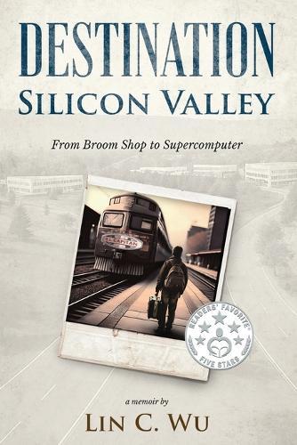 Destination Silicon Valley: From Broom Shop to Supercomputer