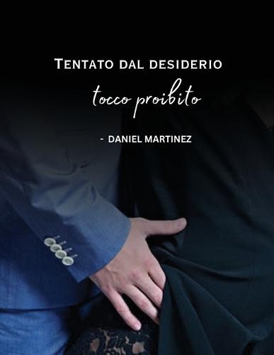 Tentato dal desiderio: tocco proibito