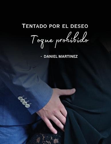 Tentado por el deseo - Toque prohibido