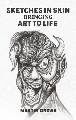 Sketches in Skin Bringing Art to Life