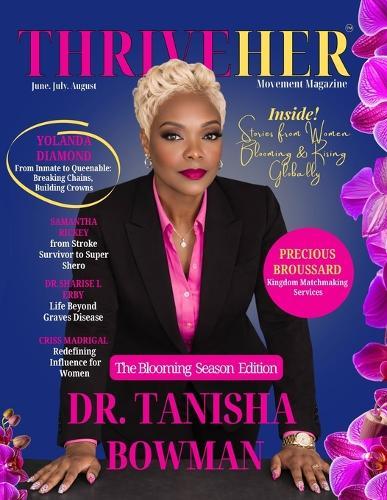 ThriveHER Movement Magazine: June 2026: Blooming Season June Edition