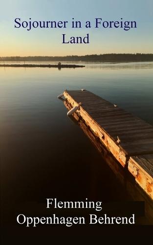 Sojourner in a Foreign Land