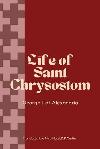 Life of St. Chrysostom
