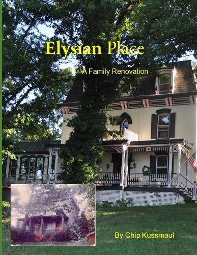Elysian Place A Family Renovation