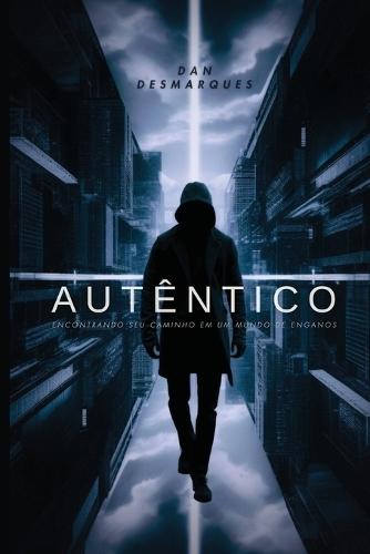 Unapologetic / Autêntico: Embracing Your True Self in a World of False Ideas / Encontrando seu Caminho em um Mundo de Enganos