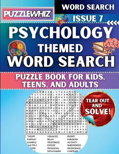 Psychology - Themed Word Search - Fun & Educational Puzzles for Kids, Teens, and Adults (Large Print Edition): Featuring Engaging Themed Word Search Puzzles with Solutions (Issue 7)