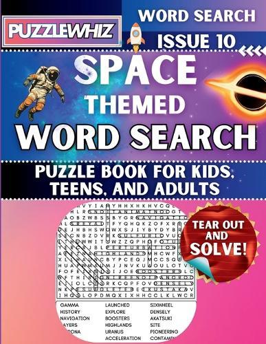 Space - Themed Word Search - Fun & Educational Puzzles for Kids, Teens, and Adults (Large Print Edition): Featuring Engaging Themed Word Search Puzzles with Solutions (Issue 10)