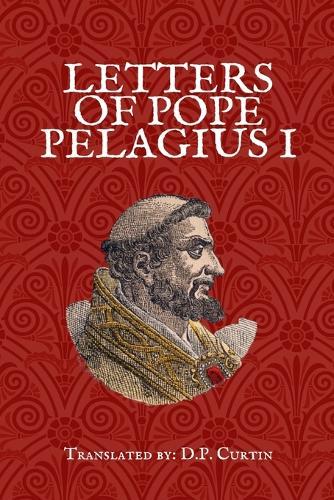 Letters of Pope Pelagius I