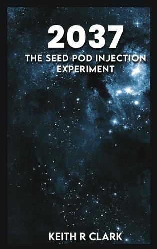 2037 The Seed Pod Injection Experiment
