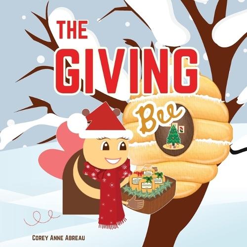 The Giving Bee: Holiday Book for Kids