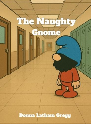The Naughty Gnome
