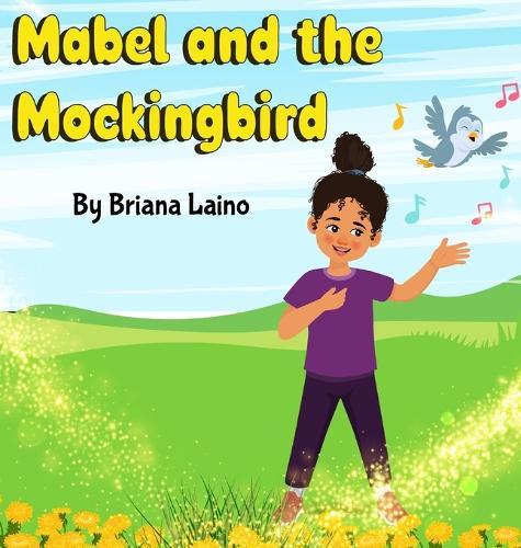 Mabel and the Mockingbird