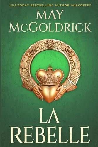 La Rebelle: Le rebelle le plus recherché cache un visage qu'il n'a jamais oublié.