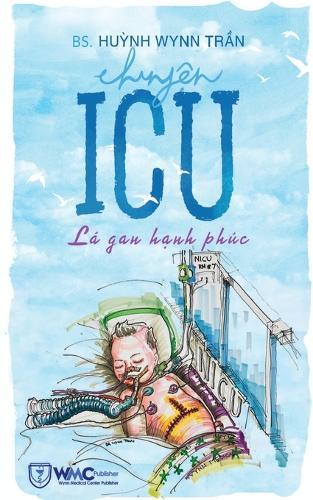 Chuyện ICU - Lá gan hạnh phúc